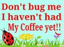 I need my coffee