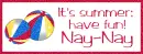 Summer fun - NayNay