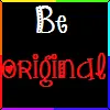 Be Original 