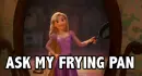 Ask My Frying Pan