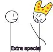 Extra special