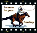Be your cowboy