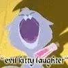 evil kitty laughter