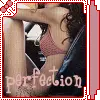 perfection