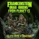 WEDNESDAY 13-Frankenstein Drag Queens from Planet 13