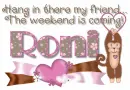Hang in there - Roni