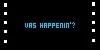 Vas happenin?