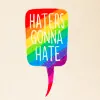 Haters Gonna Hate Avatar