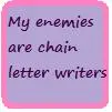 My enemies