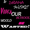 If Dram were Vodka