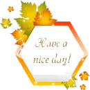 Have a nice day!