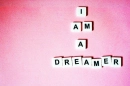 I'm a Dreamer