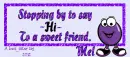 Mel - Stopping By - Purple - Hi