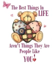 Best Things in Life