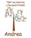 Owl you need - Andrea