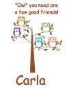 Owl you need - Carla