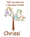 Owl you need - Chrissi