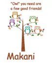 Owl you need - Makani