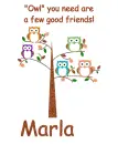 Owl you need - Marla