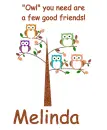 Owl you need - Melinda
