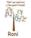Owl you need - Roni