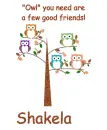 Owl you need - Shakela