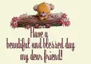 Have a blessed and beautiful day