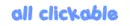 all clickable