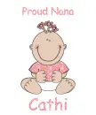 Proud Nana - Cathi