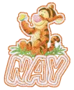 TIGGER NAY