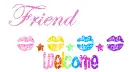 Friend Welcome