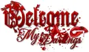 Welcome My Darlings