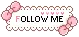 Follow Me!