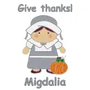 Give Thanks - Migdalia