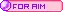 For AIM