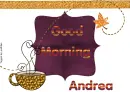 Good Morning - Andrea