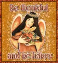 Be thankful & happy