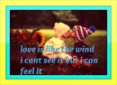 love is like the wind