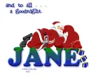 Jane - Santa Sleeping - And To All