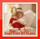 hugs from me to you