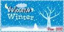 Welcome Winter - win - wel