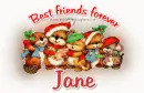 Best friends forever.Jane