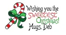 Wishing You the Sweetest Christmas! Hugs Deb