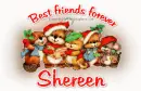 Best friends forever.Shereen