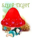 SLEEP TIGHT