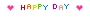 Happy day~*~*~*