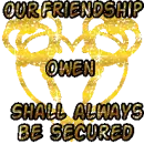 Our Friendship Secured ~ Owen