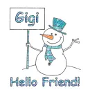 Snowman - Hello Friend - Gigi