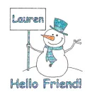 Snowman - Hello Friend  - Lauren