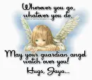 May your guardian angel watch over you Jaya